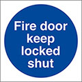 Fire Door Keep Locked Shut