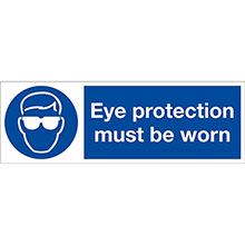 Eye Protection Must Be Worn - Rigid PVC Sign